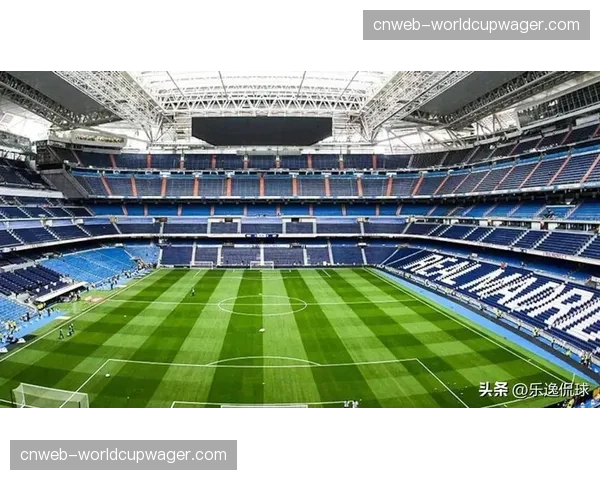 诺坎普球场改造工程最新进展：确保下赛季欧冠比赛前新顶棚投入使用